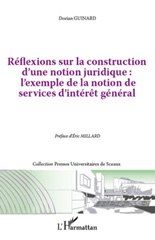 E-book, Réflexions sur la construction d'une notion juridique : l'exemple de la notion de services d'intérêt général, L'Harmattan