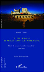 E-book, Qui est l'ennemi des néoconservateurs américains? : étude de la neo-orientalist masculinity, 1996-2006, L'Harmattan