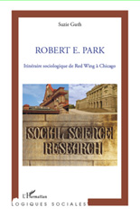 E-book, Robert E. Park : itinéraire sociologique de Red Wing à Chicago, L'Harmattan