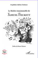 E-book, Le théâtre innommable de Samuel Beckett, Terlemez, Serpilekin Adeline, L'Harmattan