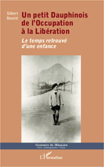 E-book, Un petit Dauphinois de l'Occupation à la Libération : le temps retrouvé d'une enfance, L'Harmattan