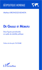 eBook, De Gaulle et Mobutu : deux figures paradoxales en quête de stabilité politique, Kirongozi Bometa, Mathieu, L'Harmattan