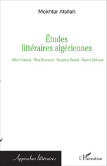 E-book, Études littéraires algériennes : Albert Camus, Nina Bouraoui, Boualem Sansal, Ahmed Kalouaz, L'Harmattan