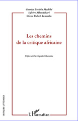 E-book, Les chemins de la critique africaine : actes du colloque international de Libreville : La critique africaine existe-t-elle?, L'Harmattan