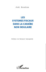 E-book, Les systèmes fiscaux dans la Caraïbe non insulaire, L'Harmattan