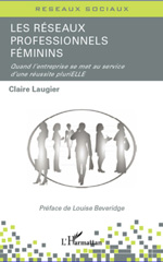 E-book, Les réseaux professionnels féminins : quand l'entreprise se met au service d'une réussite plurielle, L'Harmattan