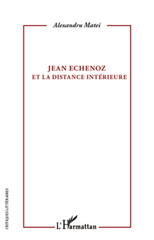 E-book, Jean Echenoz et la distance intérieure, L'Harmattan