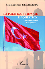 eBook, La politique turque en question : entre imperfections et adaptations, L'Harmattan