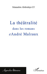 E-book, La théâtralité dans les romans d'André Malraux, L'Harmattan