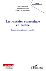E-book, La transition économique en Tunisie : réflexions à partir des expériences internationales d'Amérique latine, d'Europe du Sud, d'Europe centrale et de l'Est, L'Harmattan