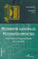 E-book, Modernités nationales, modernités importées : entre Ancien et Nouveau Monde, XIXe-XXIe siècle, L'Harmattan
