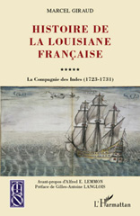 E-book, Histoire de la Louisiane francaise, vol. 5 : La Compagnie des Indes, 1723-1731, Giraud, Marcel, L'Harmattan