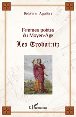 E-book, Femmes poètes au Moyen-Âge : les trobairitz, L'Harmattan