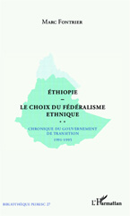 E-book, Ethiopie, le choix du fédéralisme ethnique : chroniques du gouvernement de transition, 1991-1995, L'Harmattan