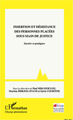 E-book, Insertion et désistance des personnes placées sous main de justice : savoirs et pratiques, L'Harmattan