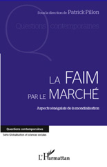 E-book, La faim par le marché : aspects sénégalais de la mondialisation, L'Harmattan