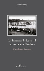 eBook, Le fantôme de Léopold au coeur des ténèbres : un règlement de contes, L'Harmattan