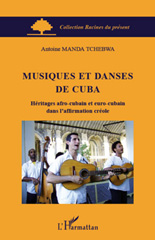 E-book, Musiques et danses de Cuba : héritages afro-cubain et euro-cubain dans l'affirmation créole, Tchebwa, Manda, L'Harmattan