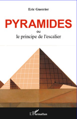 E-book, Pyramides, ou Le principe de l'escalier, L'Harmattan