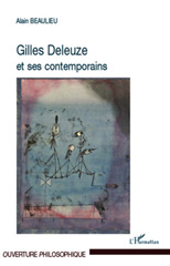 E-book, Gilles Deleuze et ses contemporains, Beaulieu, Alain, L'Harmattan
