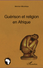 eBook, Guérison et religion en Afrique, Mbonimpa, Melchior, L'Harmattan