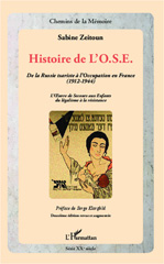 E-book, Histoire de l'OSE : de la Russie tsariste à l'Occupation en France, 1912-1944 : l'Oeuvre de secours aux enfants, du légalisme à la Résistance, Zeitoun, Sabine, L'Harmattan