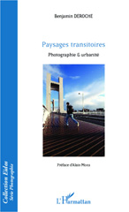 E-book, Paysages transitoires : photographie & urbanité, L'Harmattan