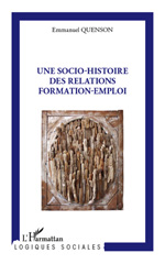 E-book, Une socio-histoire des relations formation-emploi, L'Harmattan