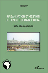 E-book, Urbanisation et gestion du foncier urbain à Dakar : défis et perspectives, L'Harmattan