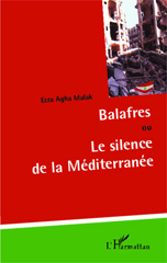 E-book, Balafres : ou Le silence de la Méditerranée, Editions L'Harmattan