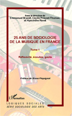 E-book, 25 ans de sociologie de la musique en France : Réflexité, écoutes, goûts, L'Harmattan