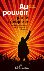 eBook, Au pouvoir par le peuple : Le populisme saisi par la théorie du discours, L'Harmattan