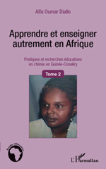 eBook, Apprendre et enseigner autrement en Afrique : Pratiques et recherches éducatives en chimie en Guinée-Conakry, Diallo, Alfa Oumar, L'Harmattan