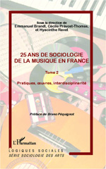 E-book, 25 ans de sociologie de la musique en France : Pratiques, oeuvres, interdisciplinarité, L'Harmattan