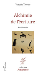 E-book, Alchimie de l'écriture : Essai littéraire, L'Harmattan