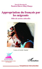 eBook, Appropriation du français par les migrants : Rôles des actions culturelles, L'Harmattan