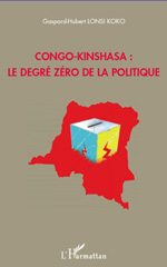 E-book, Congo-Kinshasa : Le degré zéro de la politique, L'Harmattan
