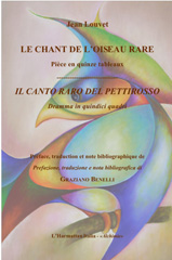 E-book, Chant de l'oiseau rare : Pièce en quinze tableaux - Français / italien, Louvet, Jean, Harmattan Italia