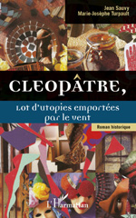 E-book, Cleopâtre, : Lot d'utopies emportées par le vent - Roman historique, L'Harmattan