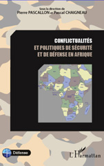 E-book, Conflictualités et politiques de sécurité et de défense en Afrique, Pascallon, Pierre, L'Harmattan