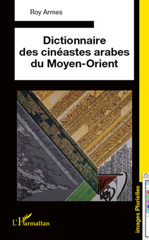 E-book, Dictionnaire des cinéastes arabes du Moyen-Orient, L'Harmattan