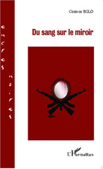 E-book, Du sang sur le miroir, Eglo Akoete, Cosmos, L'Harmattan
