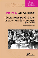 E-book, De l'Ain au Danube. : Témoignages de vétérans de la 1ère armée française (1944-1945), L'Harmattan