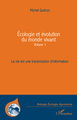 E-book, Ecologie et évolution du monde vivant : Le vie est une transmission d'information, L'Harmattan