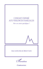 E-book, Enfant exposé aux violences familiales : Vers un statut spécifique ?, Cario, Robert, L'Harmattan