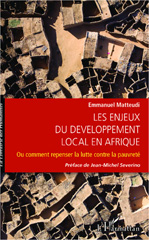 eBook, Enjeux du développement local en Afrique : Ou comment repenser la lutte contre la pauvreté, L'Harmattan