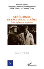 E-book, Généalogies de l'acteur au cinéma : Echos, influences, migrations - N° 2 - 2011, L'Harmattan