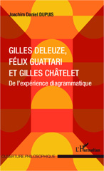 eBook, Gilles Deleuze, Félix Guattari et Gilles Châtelet : De l'expérience diagrammatique, L'Harmattan