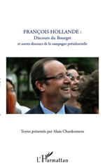 E-book, François Hollande : Discours du Bourget et autres discours de la campagne présidentielle, L'Harmattan