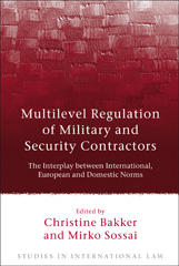 E-book, Multilevel Regulation of Military and Security Contractors, Hart Publishing